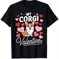 My Corgi Is My Valentine T-ee