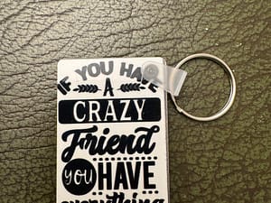 Crazy Friends Key Ring