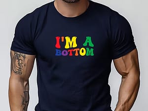 Men's "I'M A BOTTOM" Summer T-Shirt